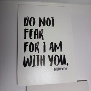 Do Not Fear” Foam Board Canvas